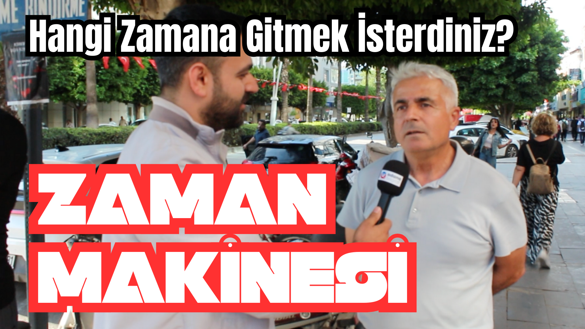 Zaman Makinesi! Hangi Zamana Gitmek İsterdiniz? – Adana Sokak Röportajları